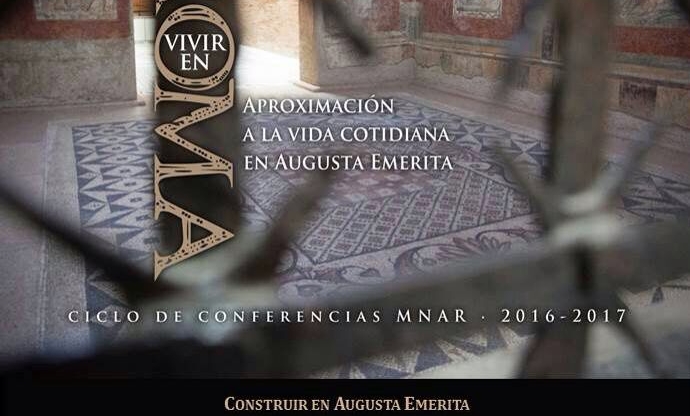 CONFERENCIA: CONSTRUIR EN AUGUSTA EMERITA, a cargo de Antonio Pizzo.