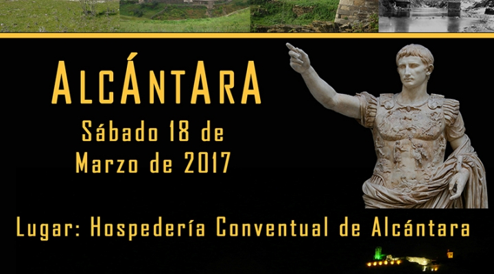 VI JORNADAS SOBRE EL PUENTE ROMANO DE ALCÁNTARA