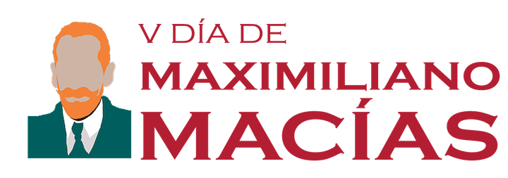 V Día de Maximiliano Macías. 7 DE OCTUBRE