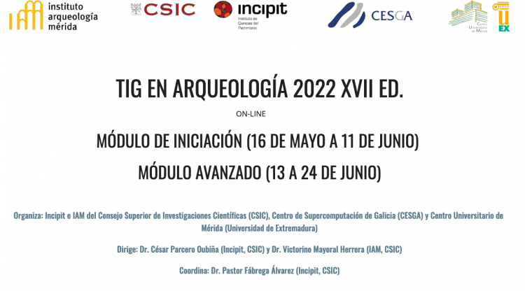 CURSO TIG EN ARQUEOLOGÍA 2022 ( XVII EDICIÓN)